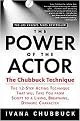 The Power of the Actor (The Chubbuck Technique) (Reprint) (Paperback)