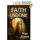 Click here to buy Faith Undone: The emerging church - a new reformation or an end-time deception by  Roger Oakland.