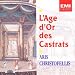 Classical Music : Aris Christofellis - L’Age d’Or des Castrats (Golden Age of Castratos)