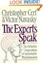 The Experts Speak: The Definitive Compendium of Authoritative Misinformation