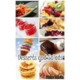 Easy and Quick Cookbook: 1000 Desserts and Salads - with Annotated The 10 most popular desserts in the US