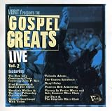 Gospel Greats Live, Vol. 2
