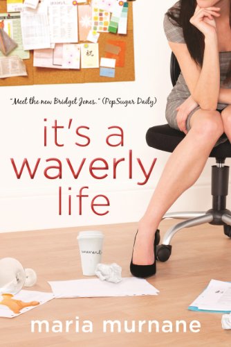 It's a Waverly Life by Maria Murnane