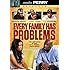Every Family Has Problems