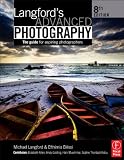 Langfords Advanced Photography: The guide for Aspiring Photographers (The Langford Series)