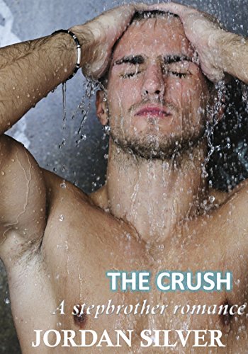 The Crush: A Stepbrother Romance