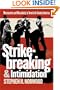Strikebreaking and Intimidation: Mercenaries and Masculinity in Twentieth-Century America