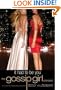Gossip Girl: It Had to Be You: The Gossip Girl Prequel (Gossip Girl Novels)