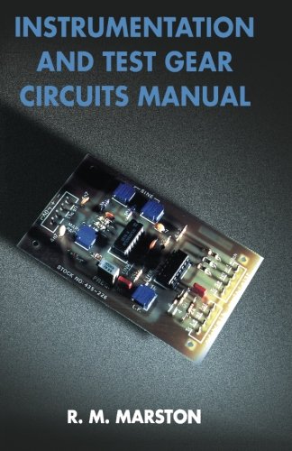 Instrumentation and Test Gear Circuits Manual (Newnes Circuits Manual Series)
