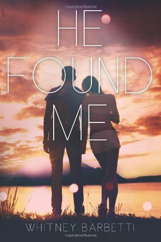 He Found Me: (He Found Me #1)