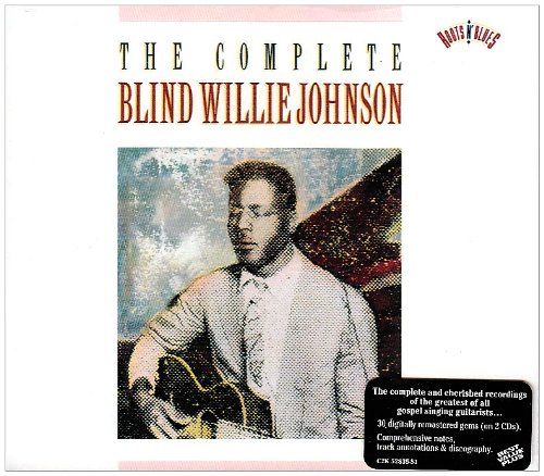 The Complete Blind Willie Johnson