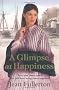 A Glimpse at Happiness