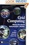 Grid Computing: Making The Global Infrastructure a Reality