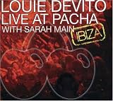 Louie Devito Live at Pacha with Sarah Main