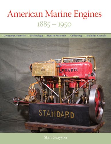 American Marine Engines: 1885–1950