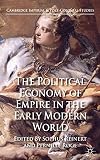 The political economy of empire in the early modern world