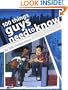 100 Things Guys Need to Know