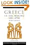 Greece in the Making 1200-479 BC (The Routledge History of the Ancient World)