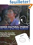 Doing Cultural Studies: The Story of...