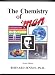 Chemistry of Man (Man Series, Second Edition)