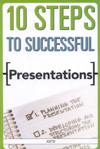 10 Steps to Successful Presentations (10 Steps) (10 Steps)