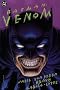 Batman - Venom