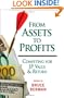 From Assets to Profits: Competing for IP Value and Return (Intellectual Property-General, Law, Accounting & Finance, Management, Licensing, Special Topics)