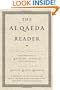 The Al Qaeda Reader: The Essential Texts of Osama Bin Laden's Terrorist Organization