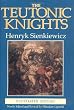 The Teutonic Knights (Illustrated Edition)