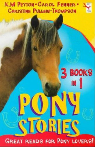 Pony Stories (3 Book Bind-Up) (Red Fox Summer Reading Collections)