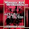Artistry in Rhythm: European Suite
