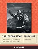 The London stage, 1940-1949 : a calendar of productions, performers, and personnel