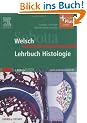 Sobotta Lehrbuch Histologie<br>mit StudentConsult-Zugang: mit Zugang zum Elsevier-Portal: Zytologie, Histologie, Mikroskopische Anatomie. StudentConsult