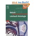 Sobotta Lehrbuch Histologie<br>mit StudentConsult-Zugang: mit Zugang zum Elsevier-Portal: Zytologie, Histologie, Mikroskopische Anatomie. StudentConsult