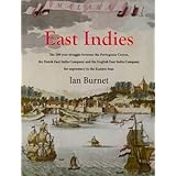 east indies the 200 year struggle between the portuguese crown the dutch east india company and the english