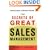 The Secrets of Great Sales Management: Advanced Strategies for Maximizing Performance
