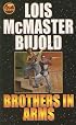 Brothers in Arms (Miles Vorkosigan Adventure)