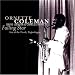 Falling Star-Live at the Tivoli,1965 von Ornette Coleman - alle Infos