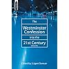 The Westminster Confession into the 21st Century, Vol. 1