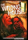 The Wrong House