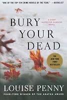 Bury Your Dead: A Chief Inspector Gamache Novel