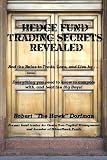 Hedge Fund Trading Secrets Revealed