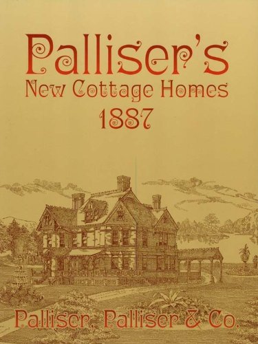 Palliser's New Cottage Homes (Dover Architecture)