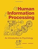 Human information processing : an introduction to psychology