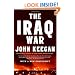 The Iraq War: The Military Offensive, from Victory in 21 Days to the Insurgent Aftermath