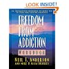 Freedom from Addiction Workbook: Breaking the Bondage of Addiction and Finding Freedom in Christ