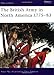 The British Army in North America 1775-1783 (Men at Arms Series, 39)