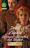 Betrayed, betrothed and bedded