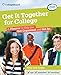 Get It Together for College, 3rd Edition: A Planner to Help You Get Organized and Get In