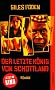 Der letzte K�nig von Schottland: Roman